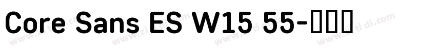 Core Sans ES W15 55字体转换